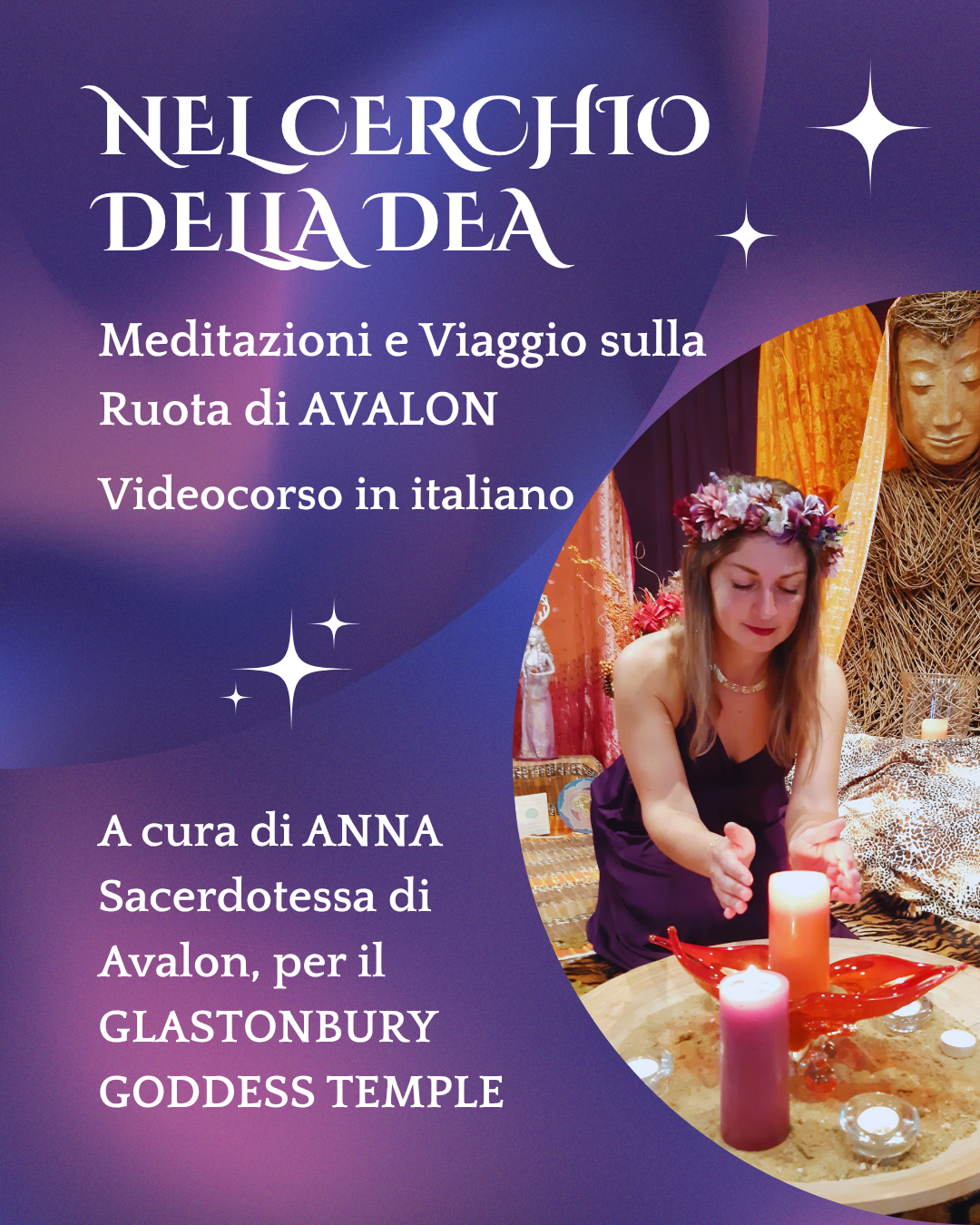 Course training on Wheel of Avalon, Wheel of the Year, guided meditations and Glastonbury Avalon. With Anna, Priestess of Avalon at the Milan Goddess Temple and Glastonbury Goddess Temple